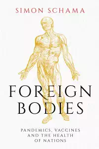 Foreign Bodies - Simon Schama